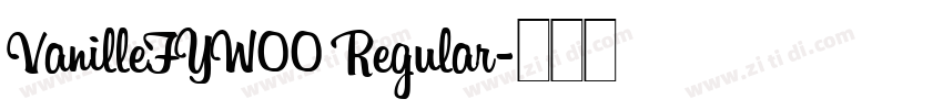 VanilleFYW00 Regular字体转换